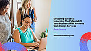 Designing Success: Unlocking The Potential Of Your Business With Kelowna Web Design Services