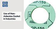 Use of Non-Asbestos Gasket in Industries