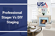 Professional Stager Vs. DIY Staging: Which Is Better To Sell A House Fast?