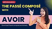 What is Passé Composé? The Past Tense in French Exercises (Passé Composé Avec Avoir)