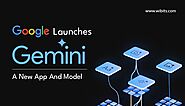 Google Rebrands Bard As Gemini & Releases A New App And Model