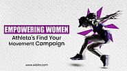 Empowering Women: Athleta's 'Find Your Movement' Campaign