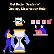 Get Better Grades With Geology Dissertation Help
