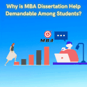 Why is MBA Dissertation Help Demandable Among Students?