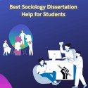 Best Sociology Dissertation Help for Students