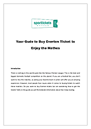 Your Gude to Buy Everton Ticket to Enjoy the Mathes