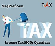 Best 20+ Income tax MCQ Questions With Answers