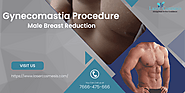  The Gynecomastia Procedure- Male Breast Reduction