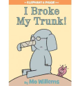 I Broke My Trunk! by Mo Willems