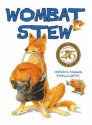Wombat Stew by Marcia Vaughan