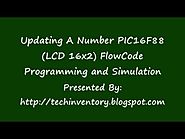 Updating A Number PIC16F88 LCD 16x2 FlowCode Programming and Simulation