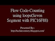 Counting using loops Seven Segment with PIC16F88 Flow Code Programming And Simulation