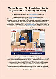 Moving Company Abu Dhabi gives 5 tips to keep in mind before packing and moving. by Ezee Moving Services - Issuu