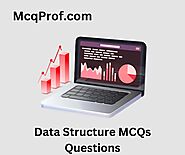 Best 100+ Data Structure MCQ Questions https://mcqprof.com/mcq/data-structure/