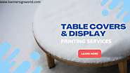 Custom Table Covers & Display Printing Services