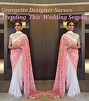 Georgette Designer Sarees Trending this Wedding Season - Aavaranaa