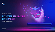 Explore Fundamentals Of Metaverse Application Development