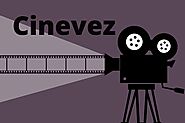 Cinevez [2022] – Hindi, Tamil, Telugu Dubbed HD Movies Download Online For Free