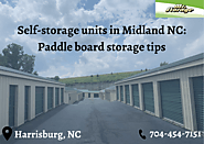 Self-storage units in Midland NC: Tips to store paddle boards