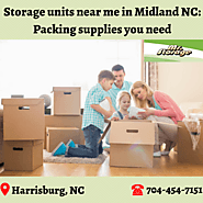 Storage units near me in Midland: Vital packing supplies you need
