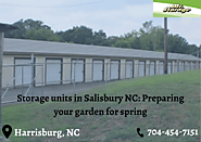 Storage units in Salisbury NC: preparing your garden for spring