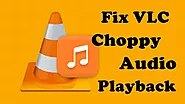 How to Fix Choppy Audio in VLC? [Windows Solution]