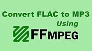 How to Convert FLAC to MP3 with FFmpeg and Its Alternative?