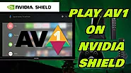 Nvidia Shield AV1 Support Not Available? Here’s A Quick Solution!