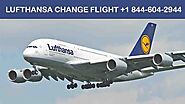 Lufthansa Change Flight +1 844-604-2944