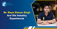 Mr. Maya sharan Singh - The Algo Trader and Director of Lares Fintech company