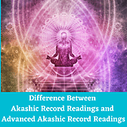 Difference Between Akashic Record Readings and Advanced Akashic Record Readings