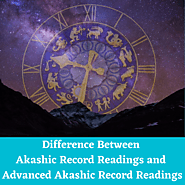 DIFFERENCE BETWEEN AKASHIC RECORD READINGS AND ADVANCED AKASHIC RECORD READINGS