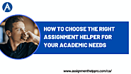 Choose the Right Assignment Helper for Your Academic Needs