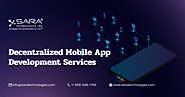 Decentralized Mobile App Development Services