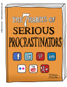 The 7 Habits of Serious Procrastinators [SUNDAY COMICS]