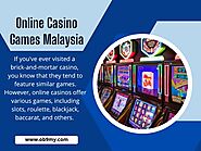 Online Casino Games Malaysia