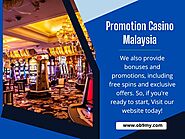 Promotion Casino Malaysia