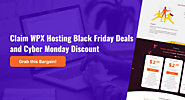 WPX Hosting Black Friday Cyber Monday 2022 Deal: Get 3 Months Free Hosting (or Pay Only $2 for Two-Months)