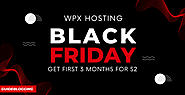WPX Hosting Black Friday Deals 2022 – Get First 3 Months for $2