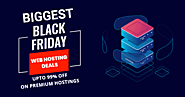 18 Best Black Friday Web Hosting Deals & Discounts for 2022: Grab Up to 99% OFF