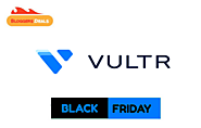 Vultr Black Friday Deals 2022 | Host Your Site With Huge Discount