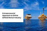 How to Start an Online Oilfield Equipment Rental Business
