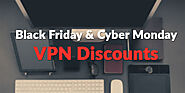 VPN Deals for Black Friday & Cyber Monday (2022) - VPNDada