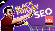 Boost your Black Friday/Cyber Monday Traffic & sales with these SEO tips