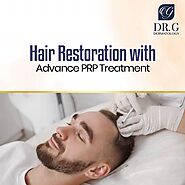 Hair Restoration with Advance PRP Treatment