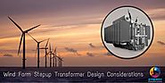 Wind Farm Stepup Transformer Design Considerations