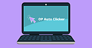 OP Auto Clicker 3.0 - Ultra CPM Rate *Free Download*