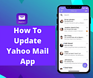 Update Yahoo Mail App | Get Solution +1-888-270-6412