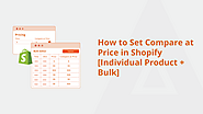 How To Set Compare At Price In Shopify [Individual Product + Bulk]