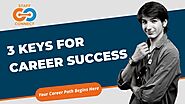 3 Keys for Career Success | Staff Connect